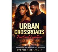 Urban Crossroads Vol1: Fractured Loyalties