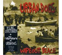 Urban Dogs - Wipeout Beach [Import]