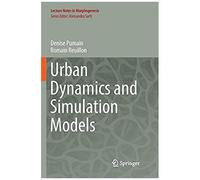 Urban Dynamics And Simulation Models