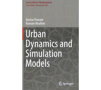 Urban Dynamics And Simulation Models