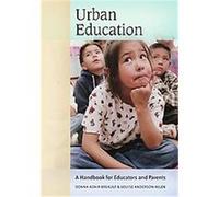 Urban Education, Handbooks for Educators and Parents Donna Adair Breault, Louise Anderson Allen (Auteur)