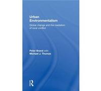 Urban Environmentalism by Peter Brand Michael J. Thomas, Peter Brand (Auteur)