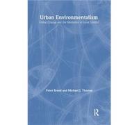 Urban Environmentalism by Peter Brand Michael J. Thomas, Peter Brand (Auteur)
