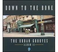 Urban Grooves - Album 2 by Down to the Bone