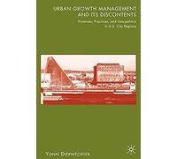 Urban Growth Management And Its Discontents