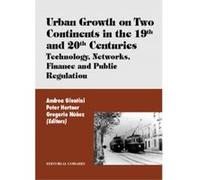Urban Growth On Two Continents In The 19Th And 20Th Centuries - [Livre en VO] Giuntini, Andrea (Auteur)