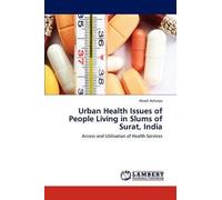 Urban Health Issues Of People Living In Slums Of Surat, India