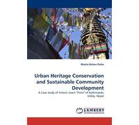 Urban Heritage Conservation And Sustainable Community Development