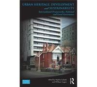 Urban Heritage, Development And Sustainability