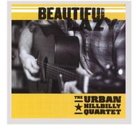 Urban Hillbilly Quartet - Beautiful Lazy