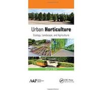 Urban Horticulture: Ecology, Landscape, and Agriculture - [Livre en VO] J Blum (Auteur)