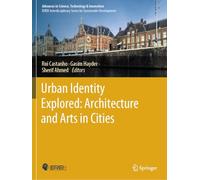 Urban Identity Explored: Architecture and Arts in Cities