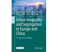Urban Inequality And Segregation In Europe And China
