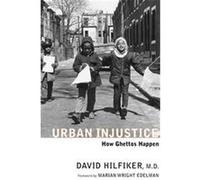 Urban Injustice David Hilfiker (Auteur)