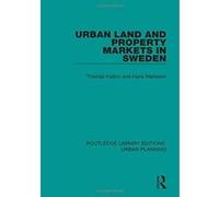 Urban Land and Property Markets in Sweden: Volume 9 (Routledge Library Editions: Urban Planning) - [Version Originale] Inconnu (Auteur)