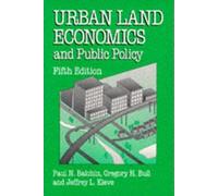 Urban Land Economics And Public Policy