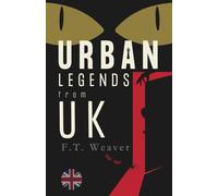 Urban Legends from UK: Chilling Tales from British Towns and Countryside