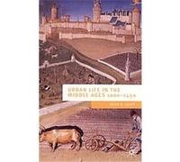 Urban Life in the Middle Ages, European Culture and Society Keith D. Lilley (Auteur)