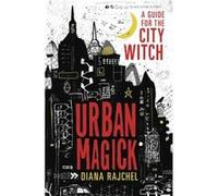 Urban Magick by Diana Rajchel Diana Rajchel (Auteur)