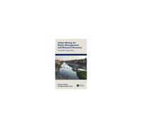 Urban Mining For Waste Management And Resource Recovery