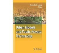 Urban Models and Public-Private Partnership (Relié)