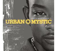 Urban Mystic - Ghetto Revelations 2