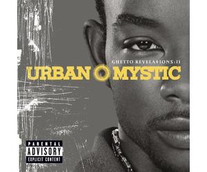 Urban Mystic - Ghetto Revelations 2