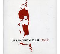 Urban Myth Club - I Feel It [Import]