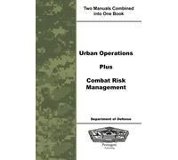 Urban Operations Plus Combat Risk Management