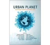 Urban Planet: Knowledge towards Sustainable Cities - [Version Originale] Inconnu (Auteur)