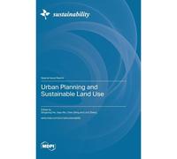 Urban Planning And Sustainable Land Use