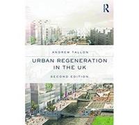 Urban Regeneration in the UK Andrew Tallon, (Auteur)
