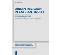 Urban Religion In Late Antiquity