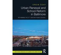 Urban Renewal And School Reform In Baltimore
