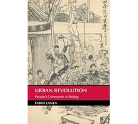Urban Revolution: People's Communes in Beijing