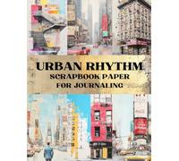 Urban Rhythm Scrapbook Page: Decorative Sheets Double Sided Craft Materials For Artist Trading Cards, Mixed Media, Junk Journals, Collage Design, Card Making, Origami and More