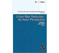 Urban Risk Reduction, Community Environment and Disaster Risk Management