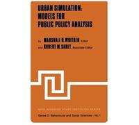 Urban Simulation: Models For Public Policy Analysis