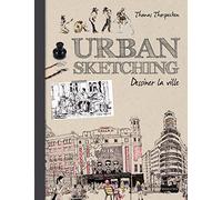 Urban Sketching - Dessiner la ville