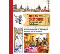 Urban Sketching – Le guide complet des techniques