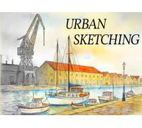 Urban Sketching - Zeichenvorlagen zum Entspannen: 50 Vorlagen im Urban Sketching Stil - Entspannung für kreative Köpfe