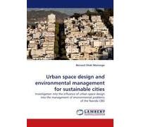 Urban Space Design And Environmental Management For Sustainable Cities