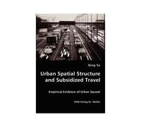 Urban Spatial Structure And Subsidized Travel