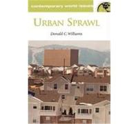 Urban Sprawl, Contemporary World Issues Series Donald C. Williams (Auteur)