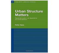 Urban Structure Matters