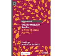 Urban Struggles in Sweden: In Need of a New Approach?