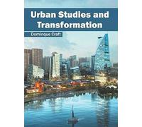 Urban Studies And Transformation