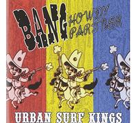URBAN SURF KINGS - Bang Howdy Partner