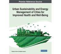 Urban Sustainability And Energy Management Of Cities For Improved Health And Well-Being