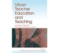 Urban Teacher Education And Teaching R. Patrick Solomon (Auteur)